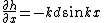 \frac{\partial h}{\partial x} = - kd sin kx 